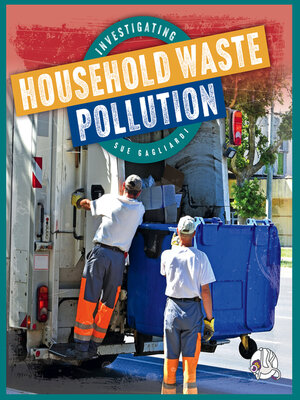 cover image of Investigating Household Waste Pollution